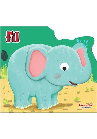 Fil - Şekilli Kitap- Yumurcak Yayınları
