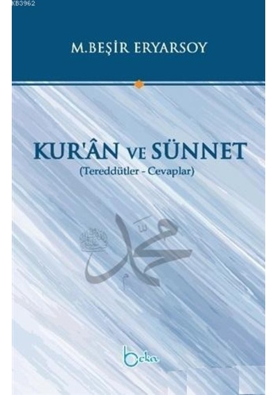 Kur'an Ve Sünnet Tereddütler Cevaplar