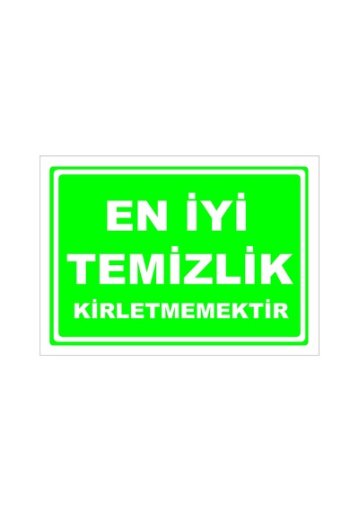 En Iyi Temizlik Kirletmemektir - Isg Levhası Levha 50x70 Cm Dekota 3 Mm