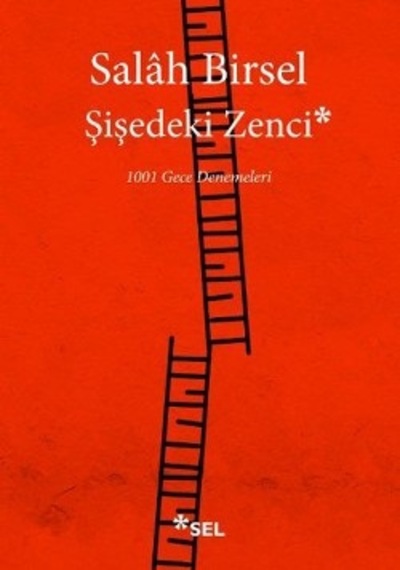 Şişedeki Zenci - Sel Yayıncılık - Salah Birsel