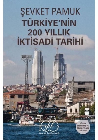 Türkiye Nin 200 Yıllık İktisadi Tarihi - Mydr-627689