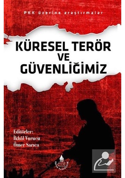 Küresel Terör Ve Güvenliğimiz