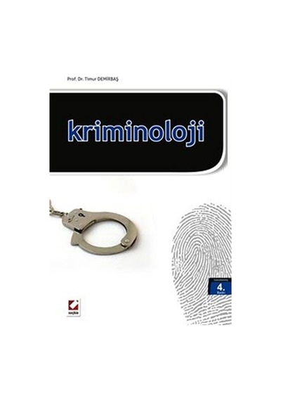 Kriminoloji / Prof. Dr. Timur Demirbaş