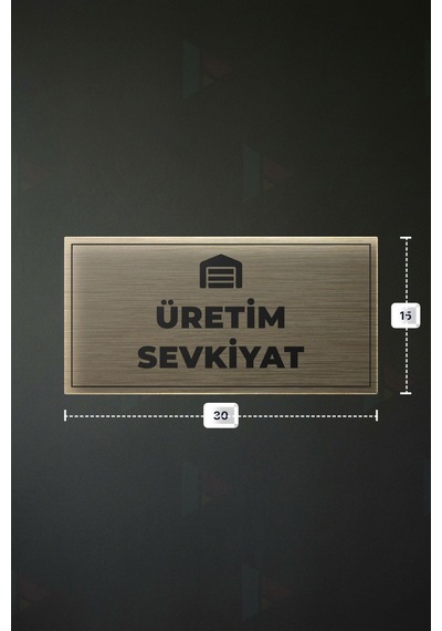 Üretım Sevkıyat Yazılı - Metal - Gold Renk - Kapı İsimliği - 30x15 Cm