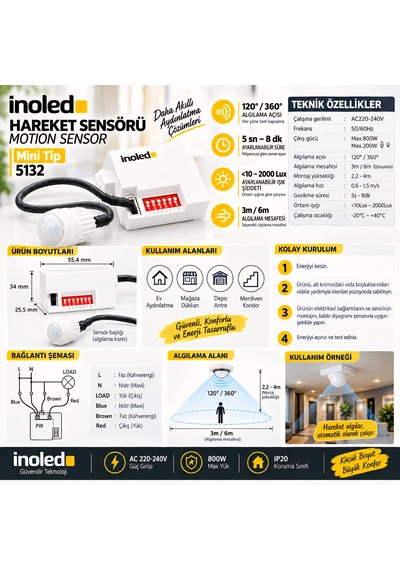 İnoled 5132 Mini Ir Hareket Sensörü 360 120 Ayarlanabilir 5sn-8dk Ayarlanabilir 3-6m Algılama 220-240v 800w