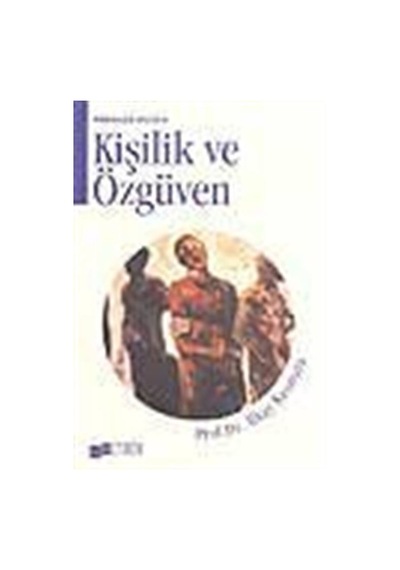 Kişilik Ve Özgüven