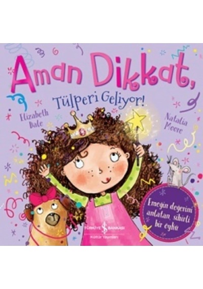 Aman Dikkat Tülperi Geliyor