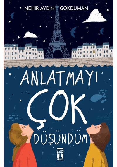 Anlatmayı Çok Düşündüm