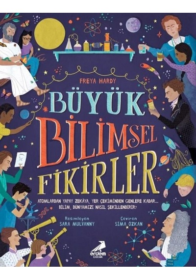 Büyük Bilimsel Fikirler - Freya Hardy - Erdem Çocuk