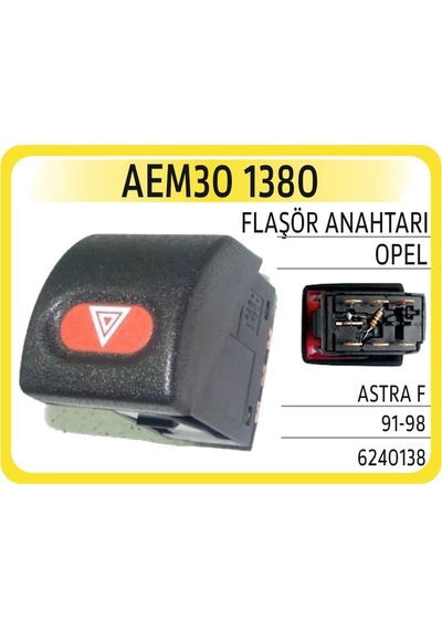 Aem Dörtlü Flaşör Anahtarı Opel Astra F 91 98 Aem30 1380 6240138 1241659 9138043 90328595
