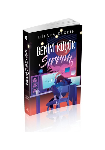 Benim Küçük Sırrım 3 Ciltsiz - Dilara Keskin - Ephesus Yayınları
