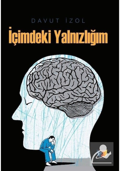 İçimdeki Yalnızlığım - Davut İzol - Ateş Yayınları