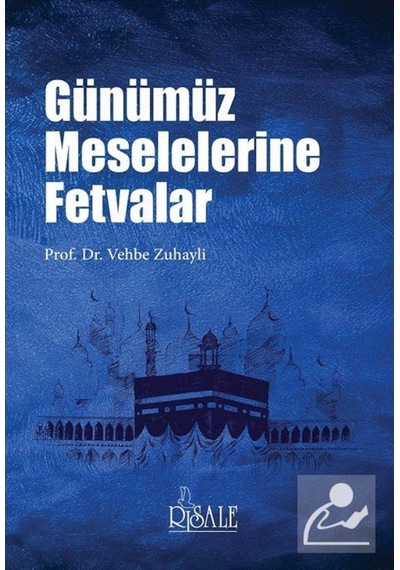 Günümüz Meselelerine Fetvalar / Prof. Dr. Vehbe Zuhayli 9789944275798