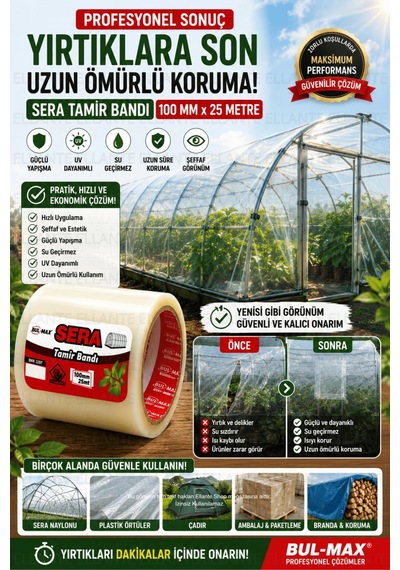 Sera Tamir Bandı 100 Mm X 25 Metre Şeffaf Uv Dayanımlı Güçlü Yapışkanlı Sera Naylonu Onarım Bandı