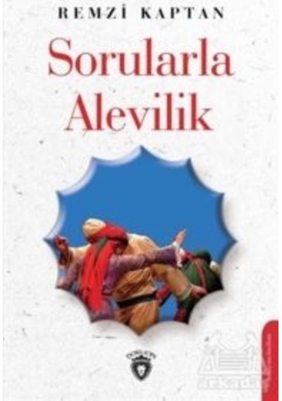 Sorularla Alevilik - Remzi Kaptan - Dorlion Yayınevi