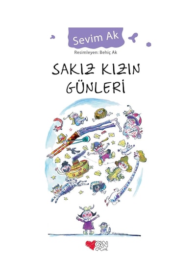 Sakız Kızın Günleri - Sevim Ak - Can Çocuk Yayınları