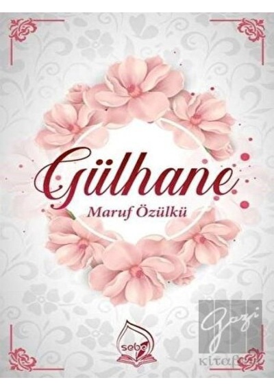 Gülhane - Maruf Özülkü - Sebe