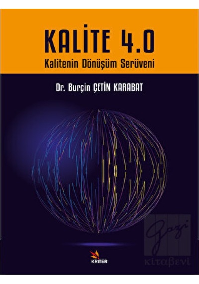 Kalite 4.0 - Kalitenin Dönüşüm Serüveni - Burçin Çetin Karavat - Kriter