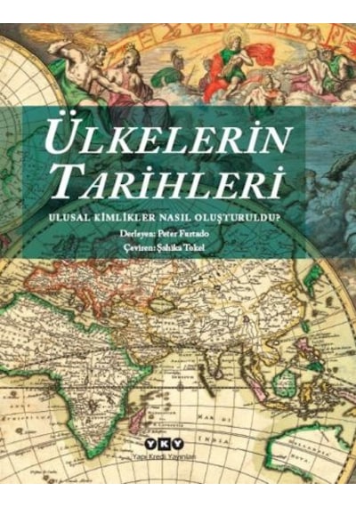 Ülkelerin Tarihleri - Peter Furtado - Yapı Kredi Yayınları