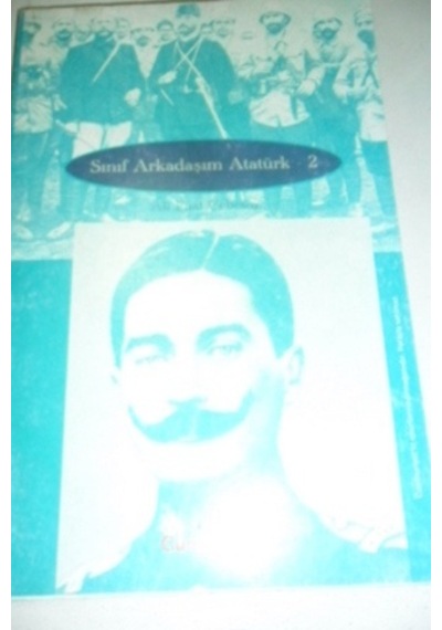 Sınıf Arkadaşım Atatürk 2/Ali Fuat Cebesoy