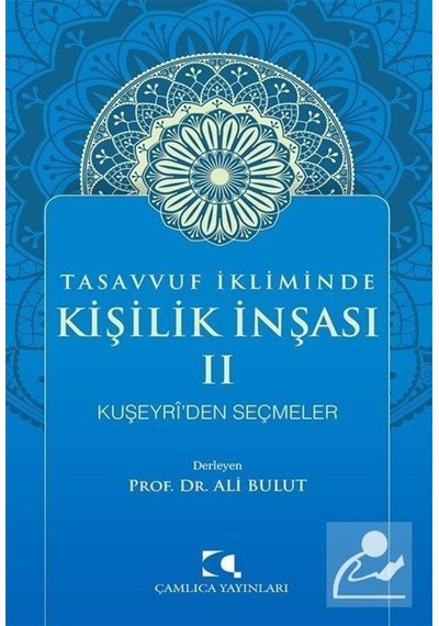 Tasavvuf İkliminde Kişilik İnşası Iı / Prof. Dr. Ali Bulut