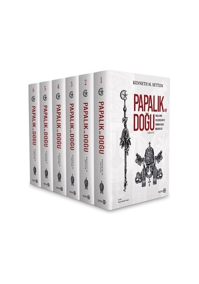 Papalık Ve Doğu 1204-1571 6 Cilt Takım / Kenneth M. Setton