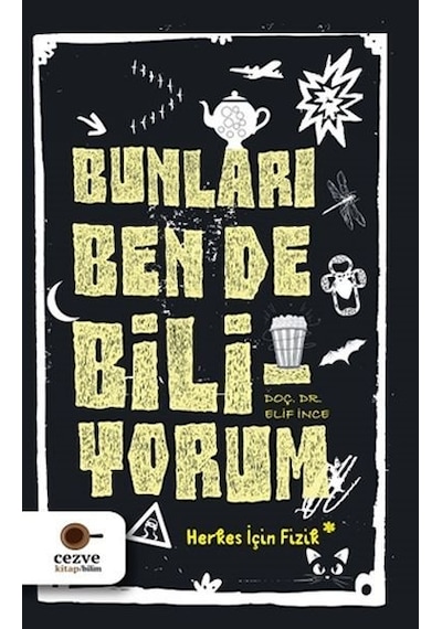 Bunları Ben De Biliyorum  - Elif İnce  - Cezve Kitap