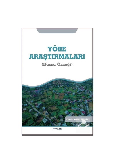 Yöre Araştırmaları (hassa Örneği) / Ahmet Atasoy