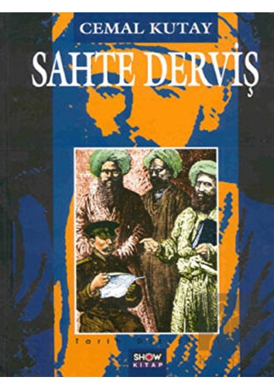 Sahte Derviş - Cemal Kutay - Aksoy Yayıncılık