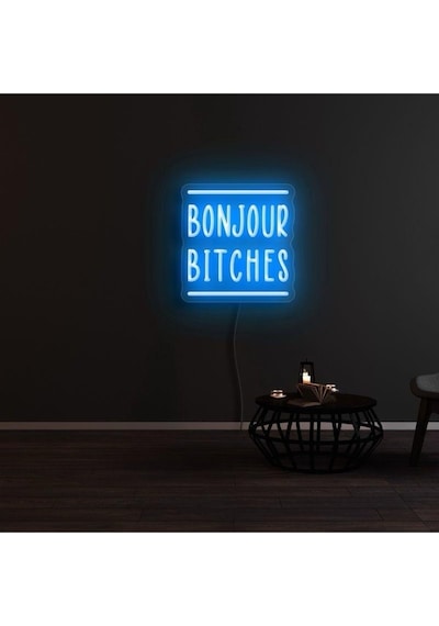 Bonjour Bıtches Yazılı Neon Tabela Turkuaz