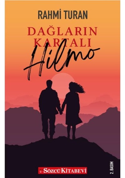 Dağların Kartalı Hilmo - Rahmi Turan - Sözcü Kitabevi