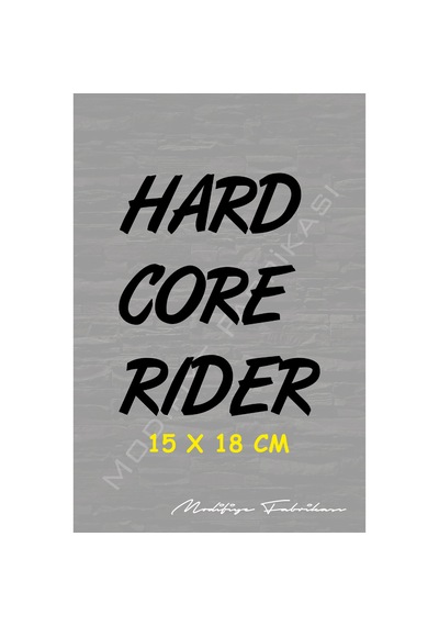 Hard Core Rider Sticker Folyo - Siyah - 15 X 18 Cm