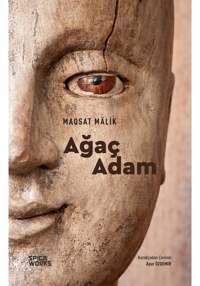 Ağaç Adam - Maqsat Mälik