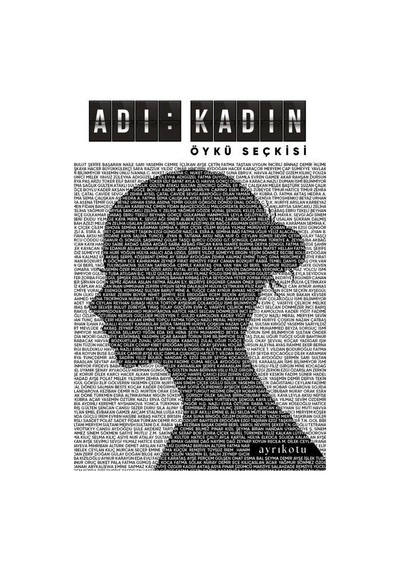 Adı: Kadın - Öykü Seçkisi- Ayrıkotu Yayınları