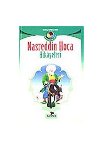 Nasreddin Hoca Hikayeleri - Emel İpek - Karanfil Yayınları