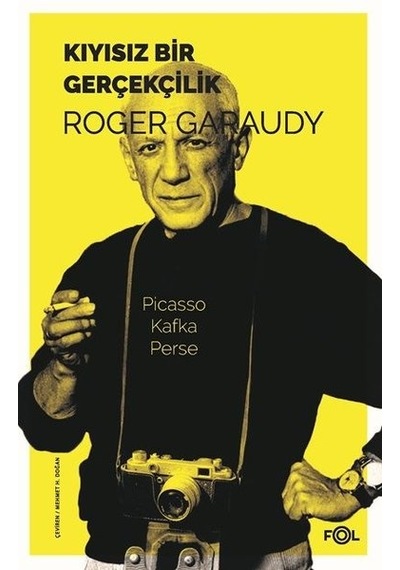 Kıyısız Bir Gerçekçilik - Roger Garaudy - Fol Kitap