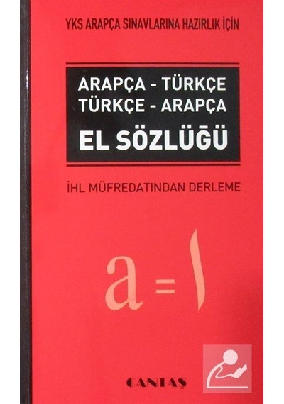 Yks Arapça Sınavlarına Hazırlık için Arapça-Türkçe Türkçe-Arap...