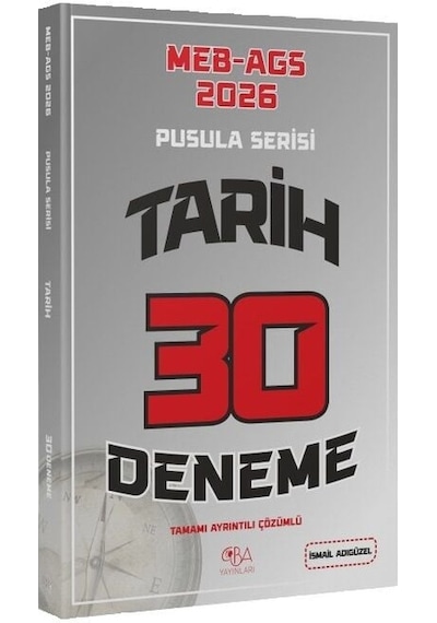 Cba Yayınları 2026 Meb-ags Tarihin Pusulası 30 Deneme Çözümlü - İsmail Adıgüzel