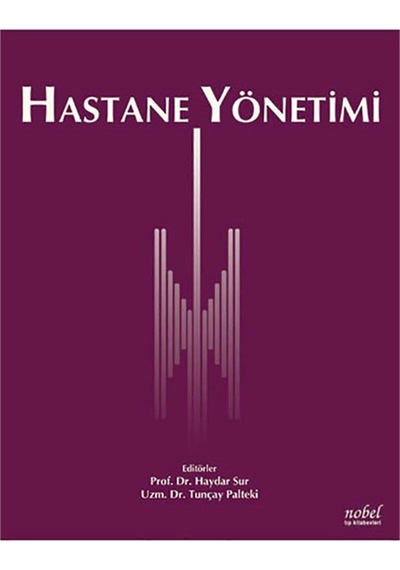 Hastane Yönetimi- Nobel Tıp Kitabevleri