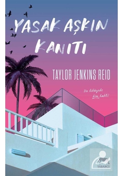 Yasak Aşkın Kanıtı / Taylor Jenkins Reid (516581719)