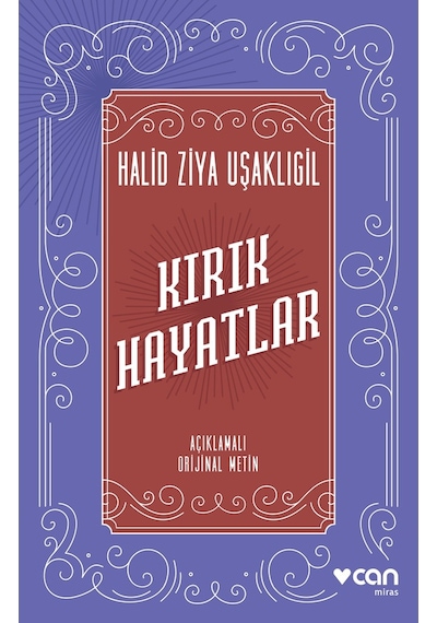 Kırık Hayatlar - Halit Ziya Usakligil -  Can Yayınları