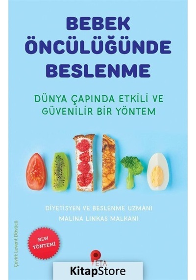 Bebek Öncülüğünde Beslenme - Dünya Çapında Etkili ve Güvenilir Bir Yöntem - Malina Linkas Malkani - Peta