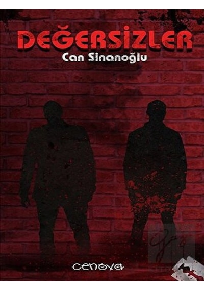 Değersizler - Can Sinanoğlu - Cenova