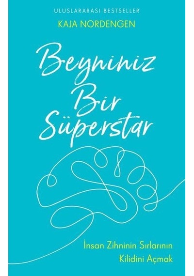 Beyniniz Bir Süperstar  - Kaja Nordengen  - Butik