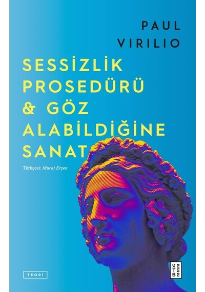 Ketebe Sessizlik Prosedürü & Göz Alabildiğine Sanat