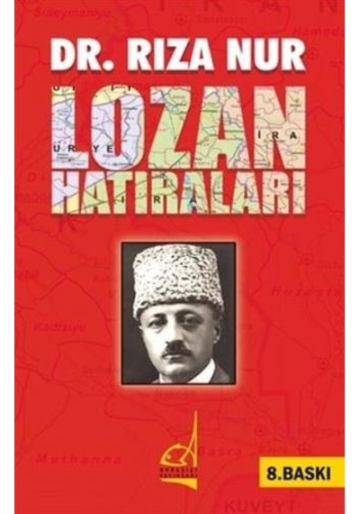 Lozan Hatıraları - Rıza Nur - Boğaziçi Yayınları