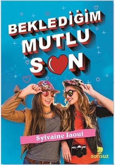 Beklediğim Mutlu Son - Sylvaine Jaoui -  Başak Öztürk - Sonsuz Kitap