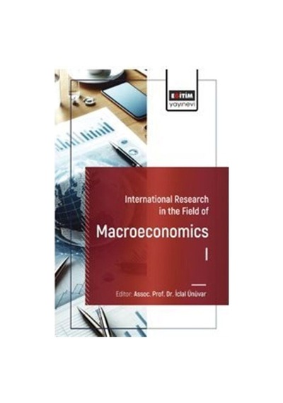 International Research İn The Field Of Macroeconomics I / Komi...