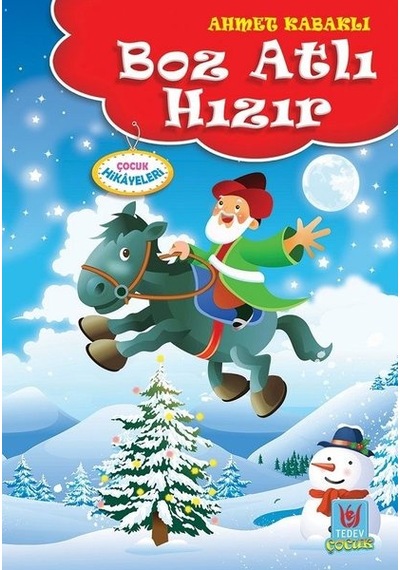 Boz Atlı Hızır-Çocuk Hikayeleri - Ahmet Kabaklı - Türk Edebiyatı Vakfı Yayınları