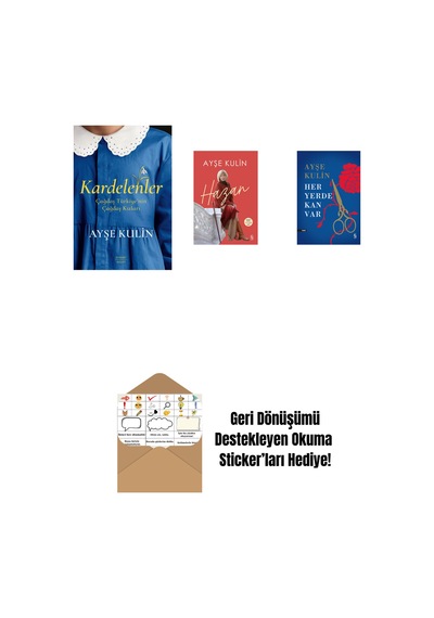 Kardelenler + Hazan + Her Yerde Kan Var Ciltli + Okuma Sticker'ları